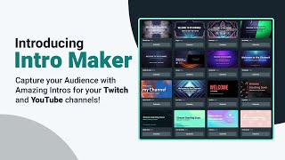 Introducing Intro Maker for YouTube and Twitch  Streamlabs [upl. by Lenahc]