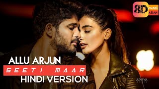 Seeti Maar Hindi Version Song  Allu Arjun  Pooja Hegde  2021 [upl. by Couchman]