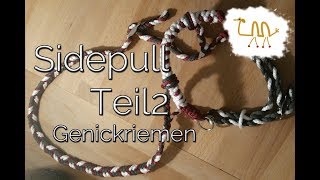 【DIY】  Sidepull flechten  【Teil2】 Sidepull selber machen [upl. by Nnauol137]