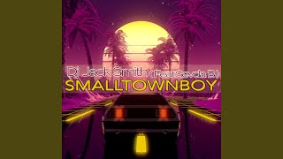 Smalltown Boy feat Sevda B Radio Edit [upl. by Dianthe]