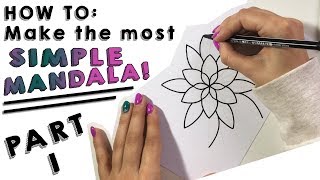 HOW TO Make the MOST SIMPLE MANDALA Part 1 [upl. by Malina488]