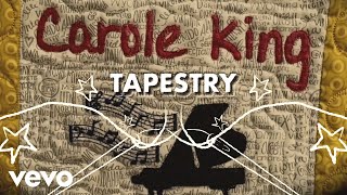 Carole King  Tapestry Official Lyric Video [upl. by Riana]