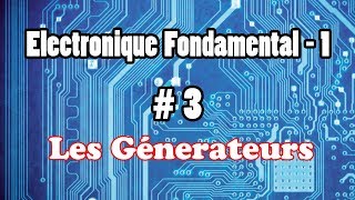 3 Les Génerateurs [upl. by Seow]