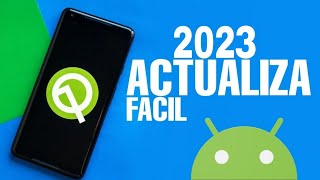 Como actualizar cualquier teléfono Android 2024 [upl. by O'Malley]