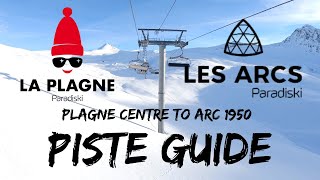 Paradiski Piste Guide How to Get From Plagne Centre to Arc 1950 4K [upl. by Catt]