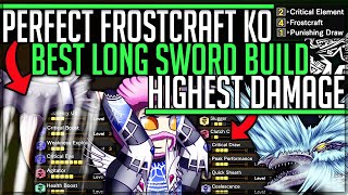 New Best Long Sword Build  Perfect Frostcraft Knockout Iai Slash  Monster Hunter World Iceborne [upl. by Ebbie]