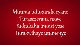 Kizito Mihigo  Mutima udukunda cyane Lyrics [upl. by Ali]