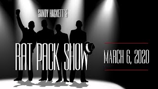 Sandy Hacketts Rat Pack Show  March 6 2020 [upl. by Nitaj549]