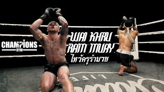 Wai Khru Ram Muay Full Version  Champions Gym Fight Team [upl. by Jaclin270]