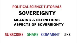 Sovereignty  Meaning Definitions amp Aspects of Sovereignty [upl. by Atelahs]