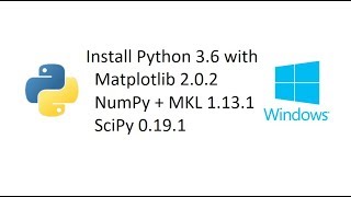 Install Python with Matplotlib NumpyMKL and SciPy [upl. by Trebleht]