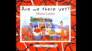 Are We There Yet By Alison Lester [upl. by Enelrae]