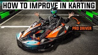 Pro Driver Tips on How To Get Faster GoKarting [upl. by Ylicis]