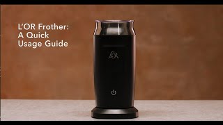 LOR Milk Frother A Quick Usage Guide [upl. by Past]