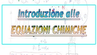 Introduzione alle equazioni chimiche [upl. by Araas]