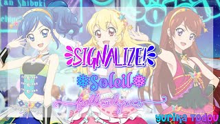 Aikatsu Signalize Soleil Full  Lyrics [upl. by Alwyn]