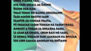 Amhrán na bhFiann in Irish Gaelic with the WORDS [upl. by Anigger]