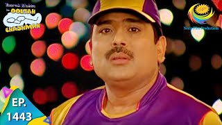 Taarak Mehta Ka Ooltah Chashmah  Episode 1443  Full Episode [upl. by Mischa]