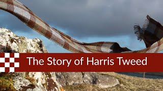 The Astonishing Story of Harris Tweed [upl. by Laud]