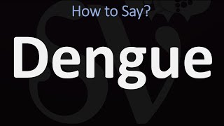 How to Pronounce Dengue CORRECTLY [upl. by Pegma674]