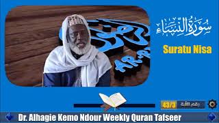 Dr Alhagie Kemo Ndour Weekly TafsirulQuran Suratu Nisa 27 from Ayah 43part 3 [upl. by Pachton]