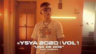 YSY A  Una de Dos prod Club Hats  YSYA2020 Vol 1 [upl. by Relluf]