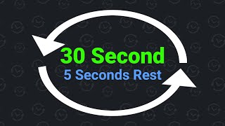 30 Second Interval Timer with 5 Seconds Rest [upl. by Weinberg]