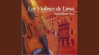 vals instrumentales violines de Lima [upl. by Comyns489]