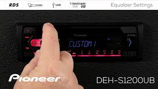 How To  Pioneer DEHS1200UB  EQ Settings [upl. by Suhsoj254]