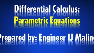 Differential Calculus Parametric Equations [upl. by Ellynn]