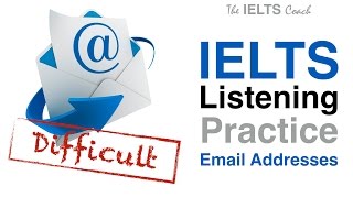 IELTS Listening Practice  Email Addresses [upl. by Limhaj]