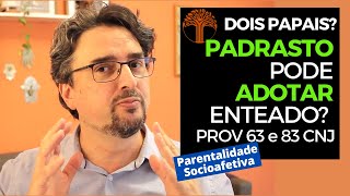 Parentalidade Socioafetiva  Provimento 63 e 83 CNJ na prática [upl. by Aneerbas]