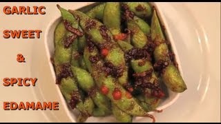 Garlic Sweet amp Spicy Edamame  Ep3 [upl. by Akirat]