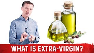 What is the Difference Between Virgin vs Extra Virgin Olive Oil – Dr Berg [upl. by Mohandas]