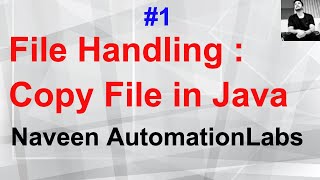 Part 1  File Handling  Copy File in Java [upl. by Nelag]