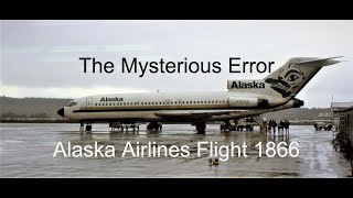 Unsolved To This Day  Alaska Airlines Flight 1866 [upl. by Mcconaghy]