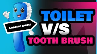 Toilet and Tooth Brush [upl. by Batory]