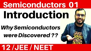 Semiconductors 01  Introduction  Why Semiconductor devices were discovered JEENEET [upl. by Frederico]