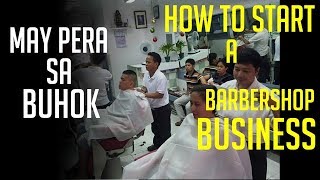 Business Ideas Tips on How to start a Barber Shop Business Pinoy Entrepreneur [upl. by Giles839]