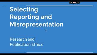 Selective Reporting and Misrepresentation of data Research and Publication ethics Phd coursework [upl. by Intyrb]