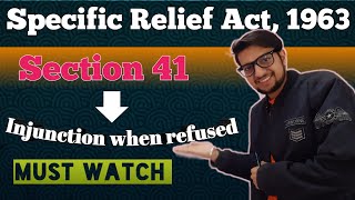 Section 41 Specific Relief Act 1963  Lecture  Injunction when refused by court  Judiciary [upl. by Lamrouex897]