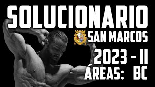 ✨SOLUCIONARIO✍ San Marcos 2023 II 📢 Áreas BC [upl. by Ducan653]