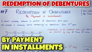 7 Redemption of Debentures  Payment in Installments  By Saheb Academy  CA INTER [upl. by Nelak]