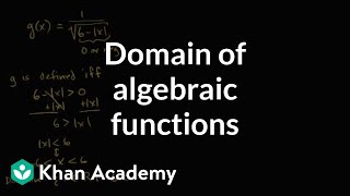 How to determine the domain of algebraic functions examples  Functions  Algebra I  Khan Academy [upl. by Godliman]