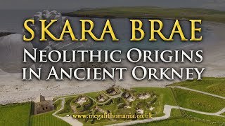 Skara Brae  Neolithic Origins in Ancient Orkney 3180 BC  Megalithomania [upl. by Maryly]