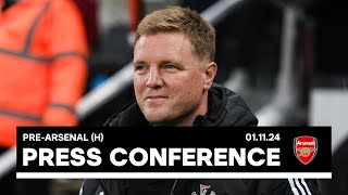 PRESS CONFERENCE  Eddie Howe preArsenal H [upl. by Calvert]