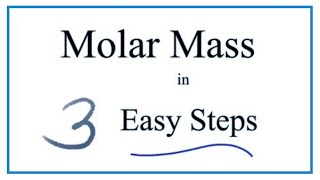 How to Calculate Molar Mass Molecular Weight [upl. by Woll]