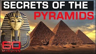 Uncovering the ancient secrets of the Great Pyramid  60 Minutes Australia [upl. by Akinuahs]