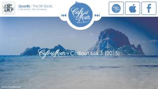 Café del Mar Chillout Mix Vol 1 2015 [upl. by Ynaffet]