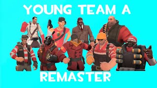 Meet The Young Team A REMASTER [upl. by Armington]